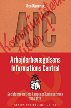 AIC: Arbejderbevægelsens Informations Central (Bog)