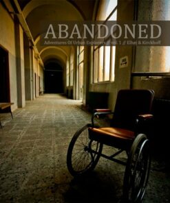 Abandoned - Forladte Steder Vol. 1 - Jan Elhøj - Bog