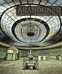 Abandoned - Forladte Steder Vol. 2 - Jan Elhøj - Bog