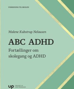 Abc Adhd - Malene Kubstrup Nelausen - Bog
