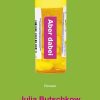 Aber Dabei - Julia Butschkow - Bog