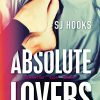 Absolute Lovers - Sj Hooks - Bog