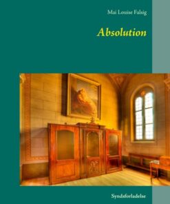 Absolution - Mai Louise Falsig - Bog