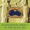 Achaemenid Impact in the Black Sea (E-bog)