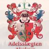 Adelsslægten Akeleye - Elin Akeleye - Bog