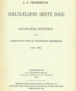 Adelsvældens Sidste Dage - J.a. Fridericia - Bog
