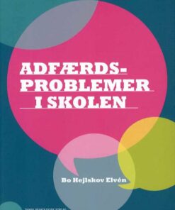 Adfærdsproblemer I Skolen - Bo Hejlskov Elvén - Bog