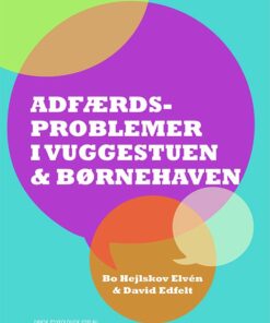 Adfærdsproblemer I Vuggestuen & Børnehaven - Bo Hejlskov Elvén - Bog