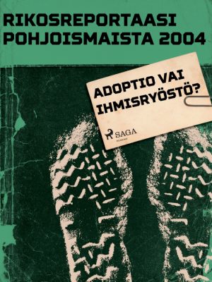 Adoptio vai ihmisryöstö? (E-bog)