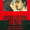 Adskillelsens politik (E-bog)
