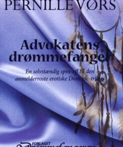 Advokatens Drømmefanger - Pernille Vørs - Bog