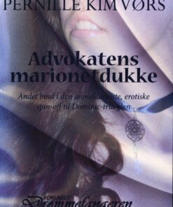 Advokatens Marionetdukke - Pernille Kim Vørs - Bog