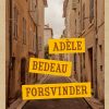 AdÃ¨le Bedeau Forsvinder - Graeme Macrae Burnet - Bog