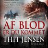 Af Blod Er Du Kommet - Thit Jensen - Bog