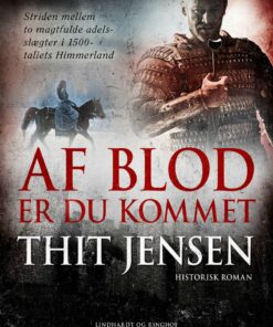 Af Blod Er Du Kommet - Thit Jensen - Bog