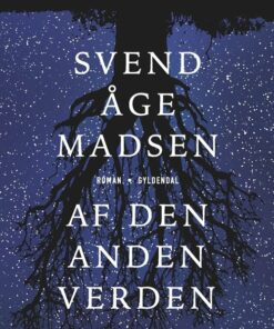 Af Den Anden Verden - Svend åge Madsen - Bog