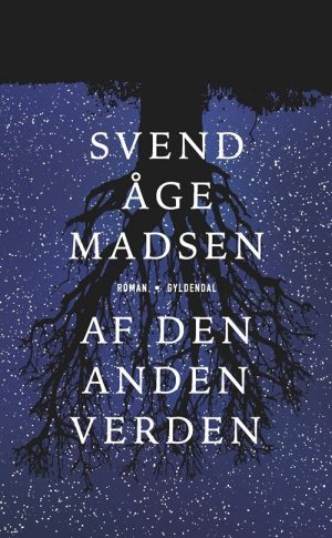 Af Den Anden Verden - Svend åge Madsen - Bog