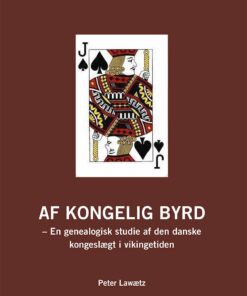 Af Kongelig Byrd - Peter Lawætz - Bog