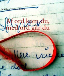 Af Ord Kom Du, Med Ord Går Du - Paul Martin Stenholm - Bog