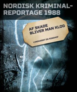 Af skade bliver man klog (E-bog)