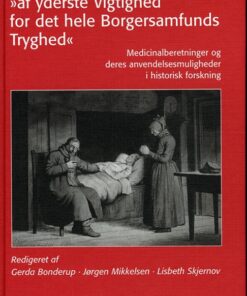 "Af yderste Vigtighed for det hele Borgersamfunds Tryghed" (Bog)