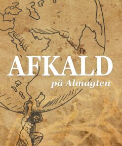 Afkald På Almagten - Morten Ebbe Juul Nielsen - Bog