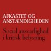 Afkastet og anstændigheden (Bog)