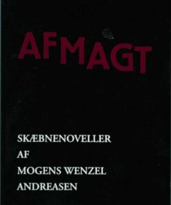 Afmagt - Mogens Wenzel Andreasen - Bog