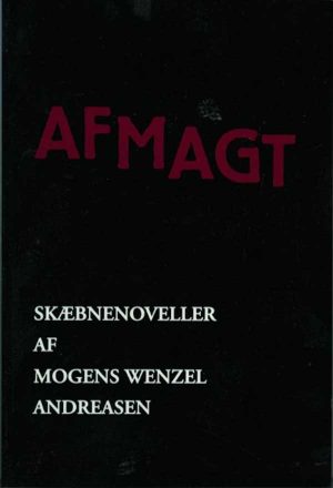Afmagt - Mogens Wenzel Andreasen - Bog