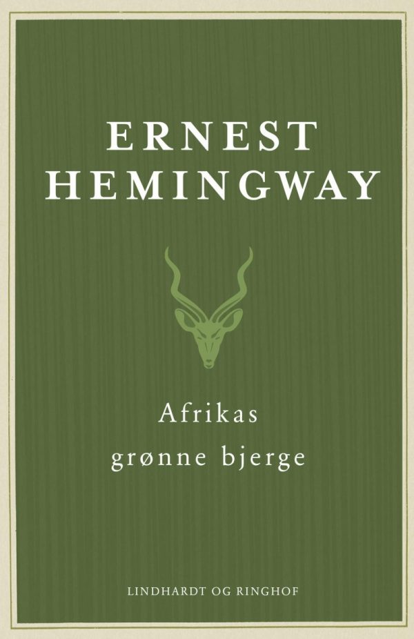 Afrikas Grønne Bjerge - Ernest Hemingway - Bog