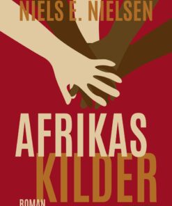 Afrikas Kilder - Niels E. Nielsen - Bog