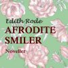 Afrodite smiler (Bog)