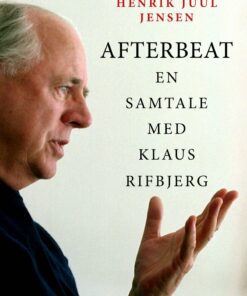 Afterbeat: En Samtale Med Klaus Rifbjerg - Henrik Juul Jensen - Bog