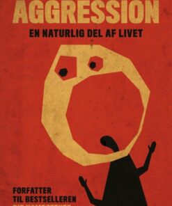 Aggression - En Naturlig Del Af Livet - Jesper Juul - Bog