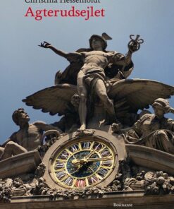 Agterudsejlet - Christina Hesselholdt - Bog