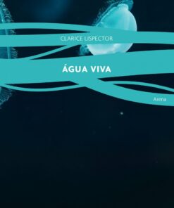 Agua Viva - Clarice Lispector - Bog