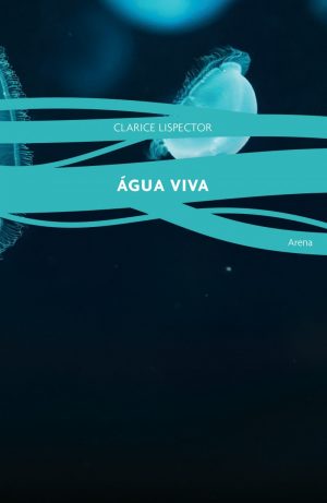 Agua Viva - Clarice Lispector - Bog