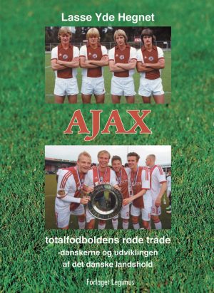 Ajax - Lasse Yde Hegnet - Bog