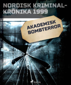 Akademisk bombterror (E-bog)