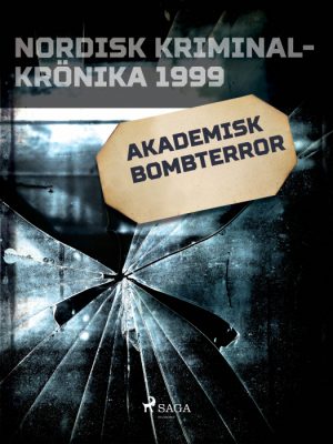 Akademisk bombterror (E-bog)