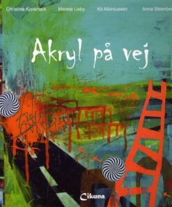 Akryl På Vej - Christina Kjelsmark - Bog
