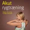 Akut rygtræning (Bog)