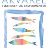 Akvarelteknikker og eksperimenter (E-bog)