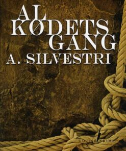 Al Kødets Gang - A. Silvestri - Bog