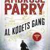 Al Kødets Gang - Ambrose Parry - Bog