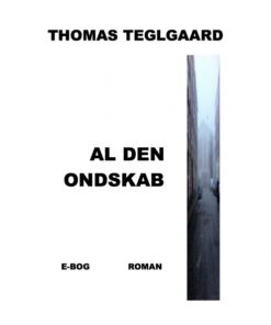 Al den ondskab (E-bog)