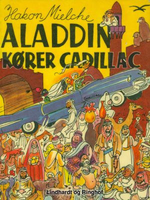 Aladdin kører Cadillac (E-bog)