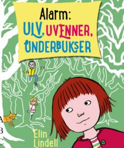 Alarm: Ulv, uvenner, underbukser (Bog)