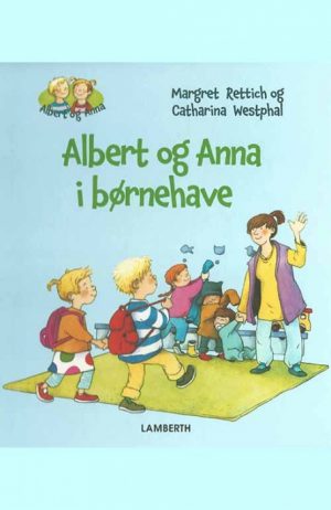 Albert og Anna i børnehave (E-bog)