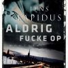 Aldrig Fucke Op - Jens Lapidus - Bog